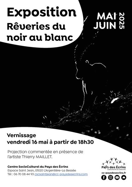 EXPOSITION 'Rêves du noir...au blanc'_L'Argentière-la-Bessée
