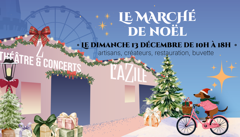 Marché de Noël de l'Azile