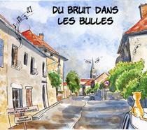 Exposition-jeu en plein air 'Du bruit dans les bulles' de Zarbo - Porcieu-Ambla…