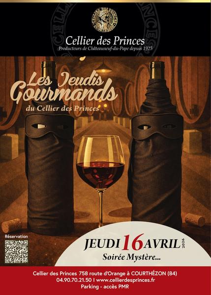 Les jeudis gourmands du Cellier des Princes : Soirée mystère, dégustation à l'aveugle et surprise..._Courthézon