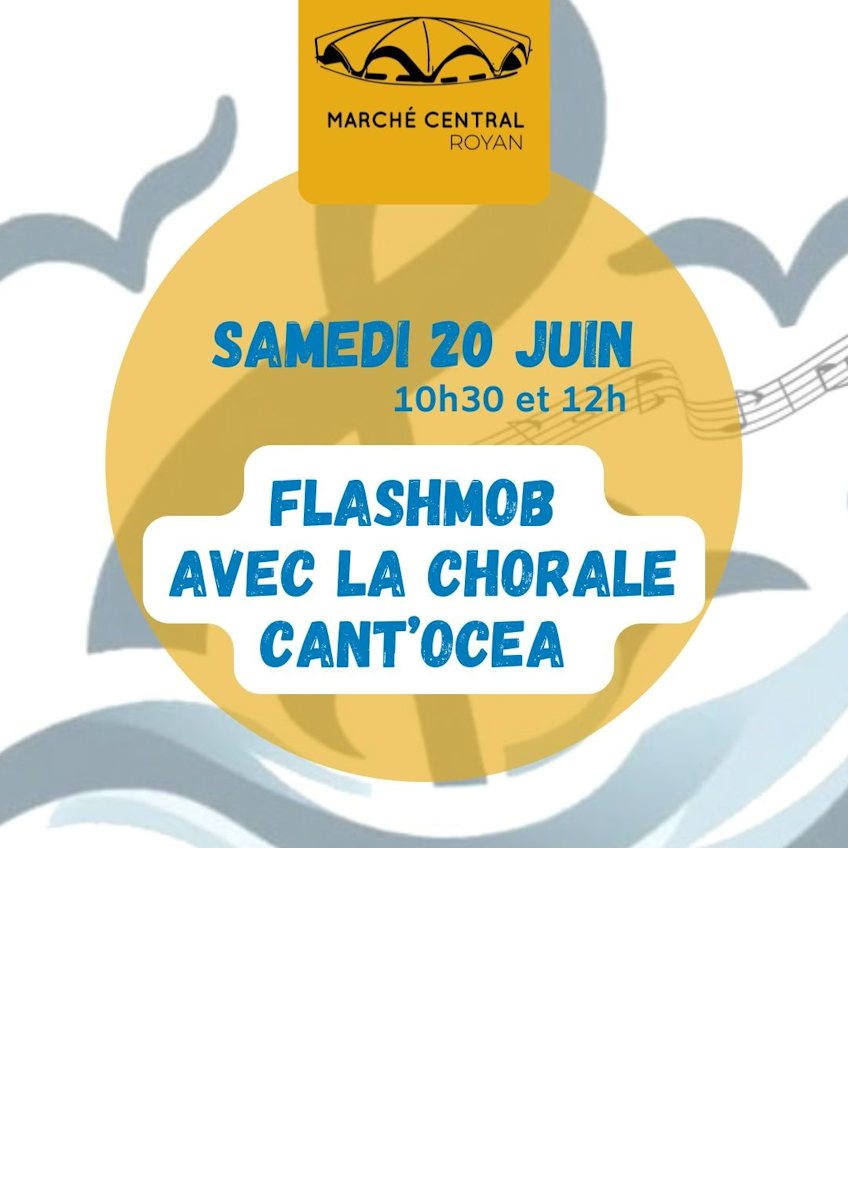 Flashmob avec la chorale Cant’Ocea