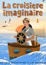 Spectacle enfant - la croisière imaginaire_Villard-de-Lans