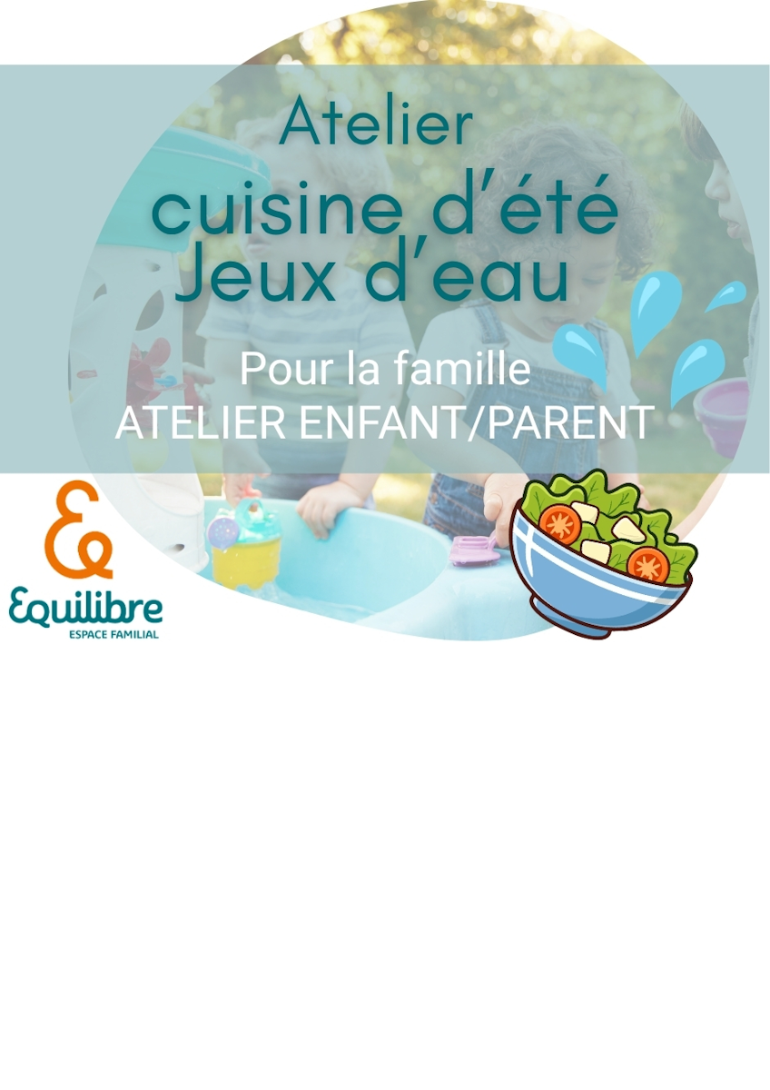Atelier cuisine d'été et jeux d'eau