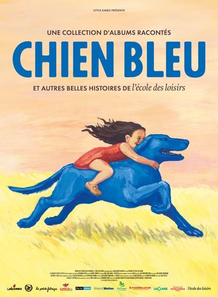 CHIEN BLEU ET AUTRES BELLES HISTOIRES DE Lu2019u00c9COLE DES LOISIRS