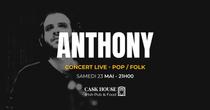 Concert live : Anthony au Cask House_Saint-Chef-Balcons du Dauphiné