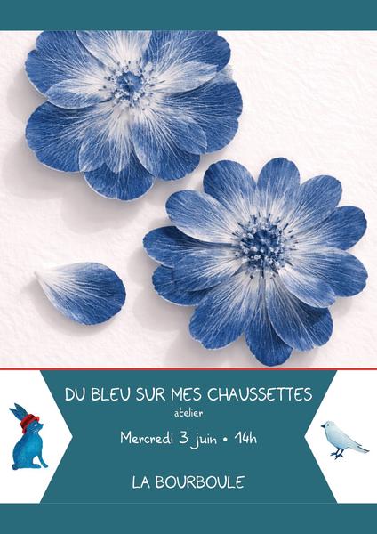 Atelier Plein La Bobine : Du bleu sur mes chaussettes