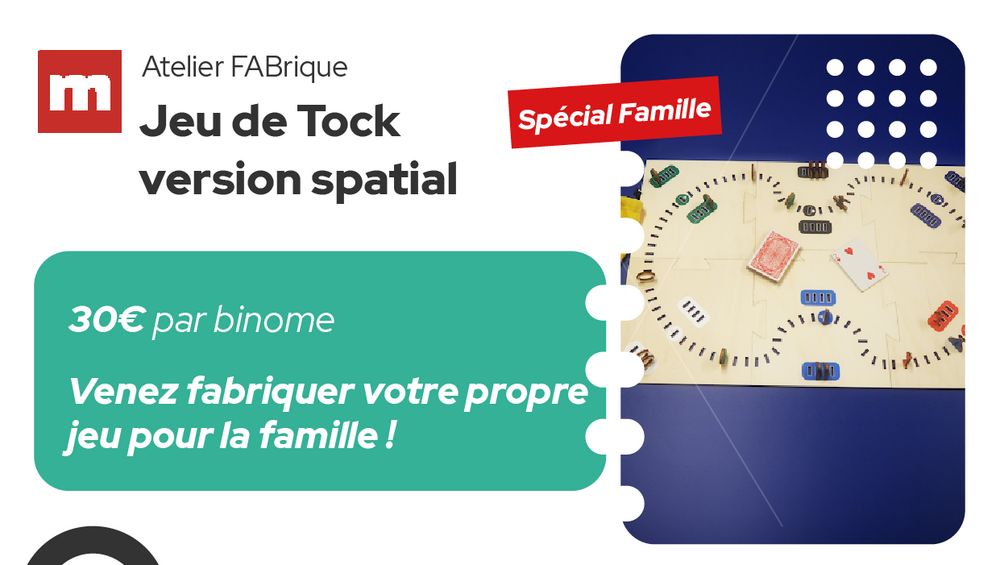 Atelier Fabrique : Jeu de Tock version spatial