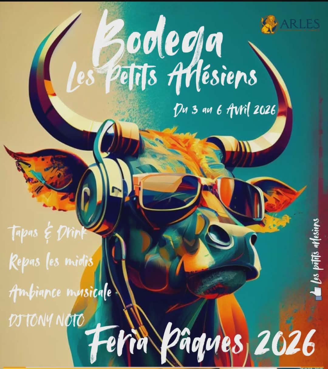 La Bodega des petits arlésiens – Feria de Pâques