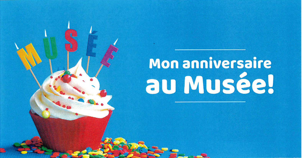 Anniversaire au Musée