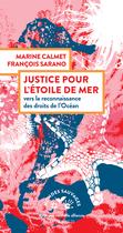 Justice pour étoile de mer