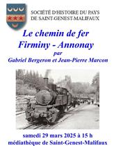 Conférence sur le chemin de fer Firminy-Annonay_Saint-Genest-Malifaux