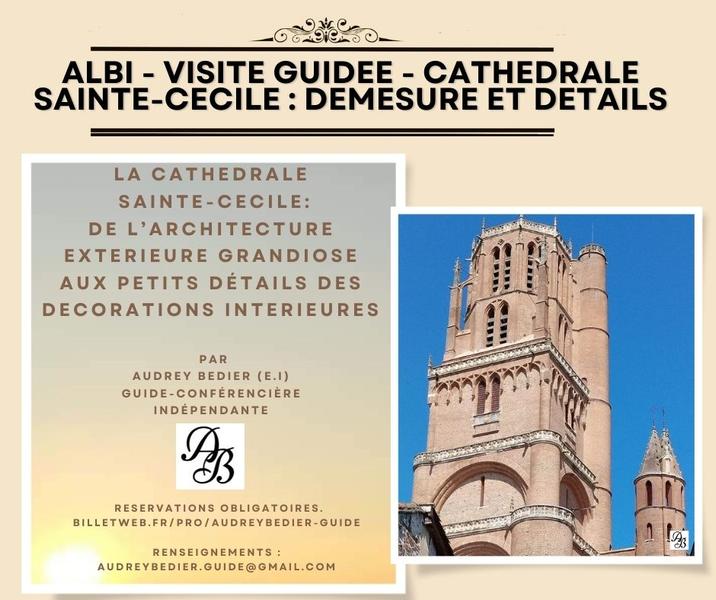 La cathédrale Ste-Cécile, démesure et détails - visite guidée