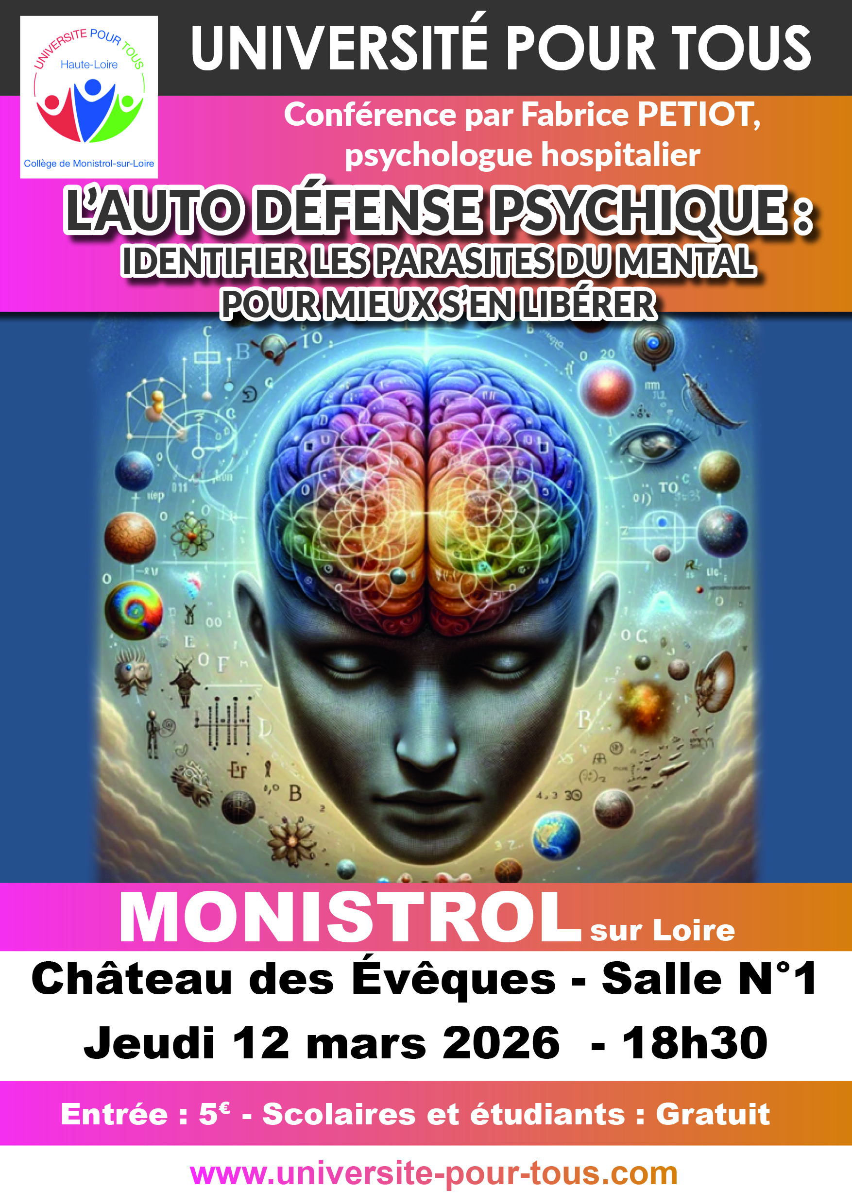 CONFERENCE UPT L'auto-défense psychique : identifier les parasites du mental pour mieux s'en libérer