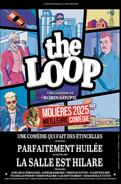 The Loop | Les Théâtrales