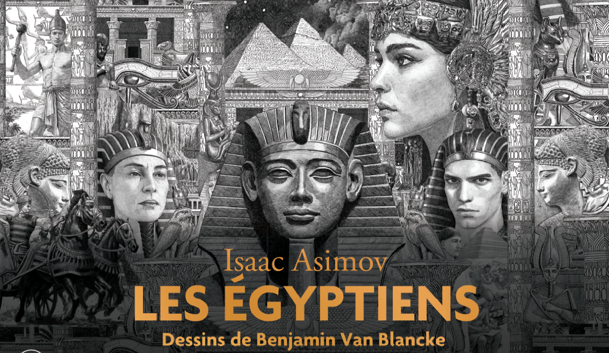 Les Egyptiens d’Asimov, dessins de Benjamin Van Blancke.