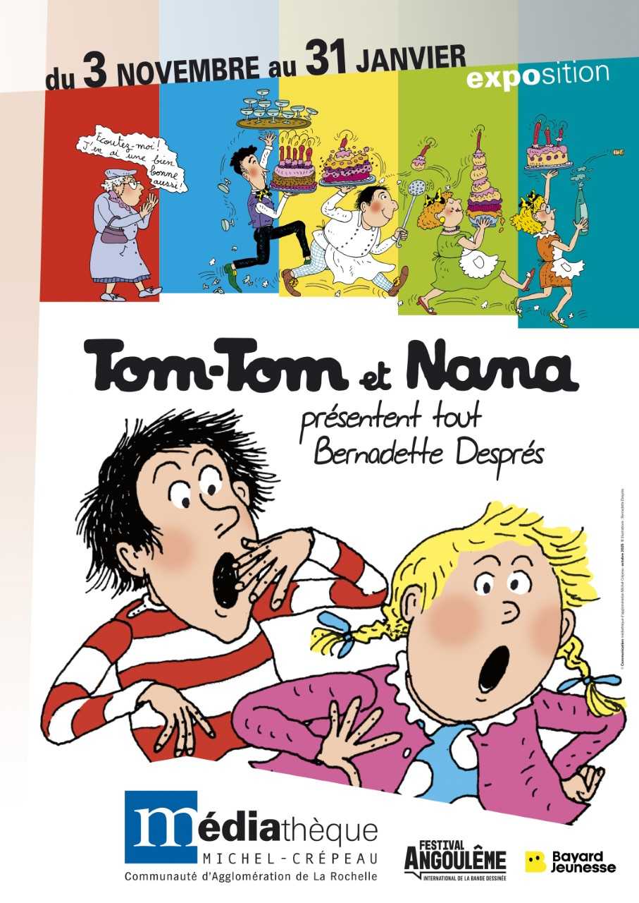 Exposition - Tom-Tom et Nana présentent tout Bernadette Després