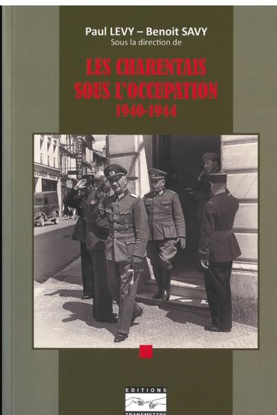PAH - Conférence - CHASSENEUIL-SUR-BONNIEURE, COLLOQUE « LES CHARENTAIS SOUS L’OCCUPATION - 1940-1944 »