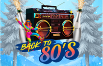 Soirée du Nouvel an - Back to 80's_Thonon-les-Bains