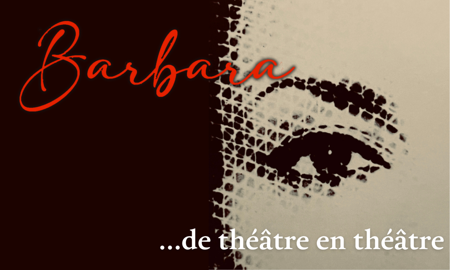 Barbara, de théâtre en théâtre..._Vaugneray