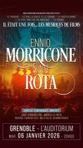 Il Était Une Fois… Ennio Morricone & Nino Rota_Grenoble
