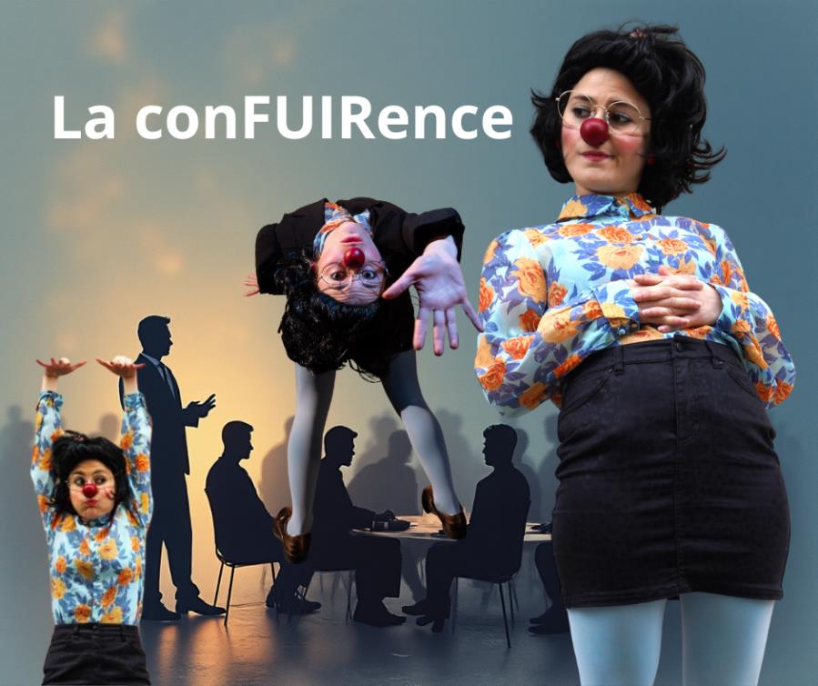 Carrefour des Talents - [Humour au Rive Droite] La ConFUIRence