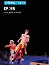 théâtre - danse cross compagnie in pulse_Saint-Chamond