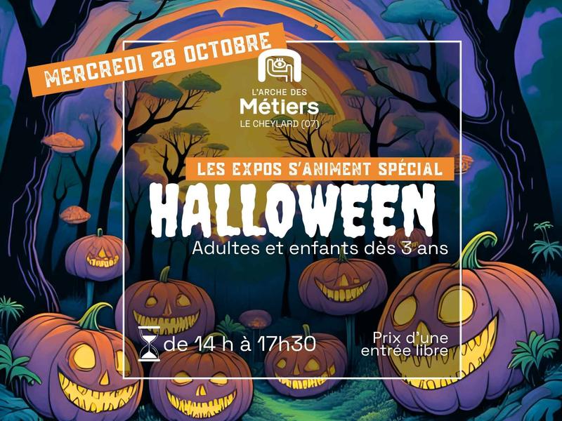 Les expos s’animent | Spécial Halloween