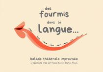 "Haut Les Mots" - “Les fourmis dans la langue” balade théâtrale improvisée_Lans…