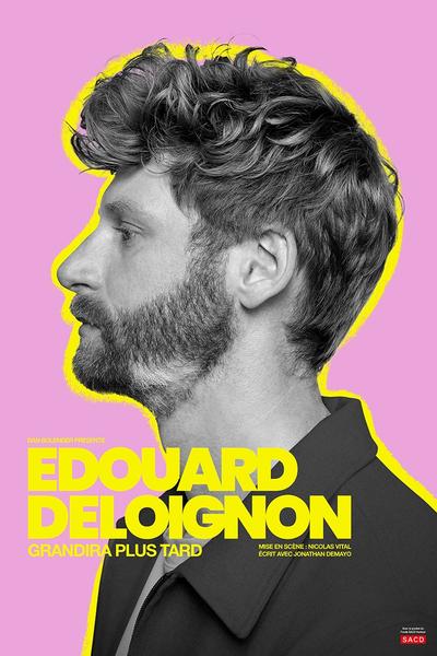 Spectacle humoristique avec Anim'loisirs : Edouard Deloignon grandira plus tard