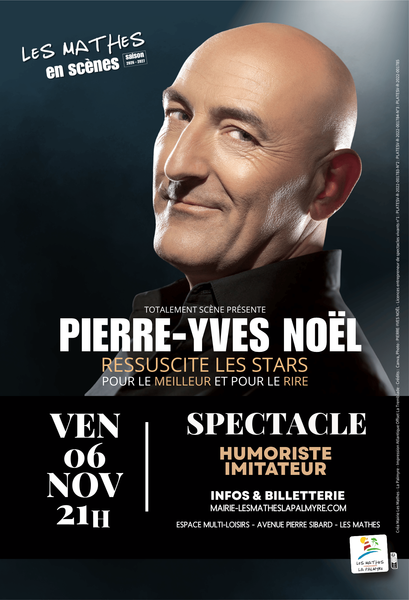 Les Mathes en Scènes - Pierre-Yves Noël ressuscite les Stars