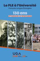 Le FLE à l'Université, 130 ans d'histoire à Grenoble