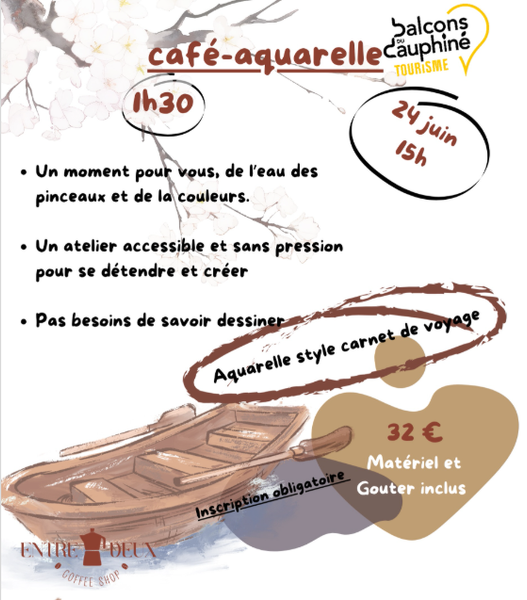 Affiche 24 juin : Atelier café-aquarelle : crée ton carnet de voyage à l'Entre Deux_Morestel Affiche 24 juin : Atelier café-aquarelle : crée ton carnet de voyage à l'Entre Deux_Morestel