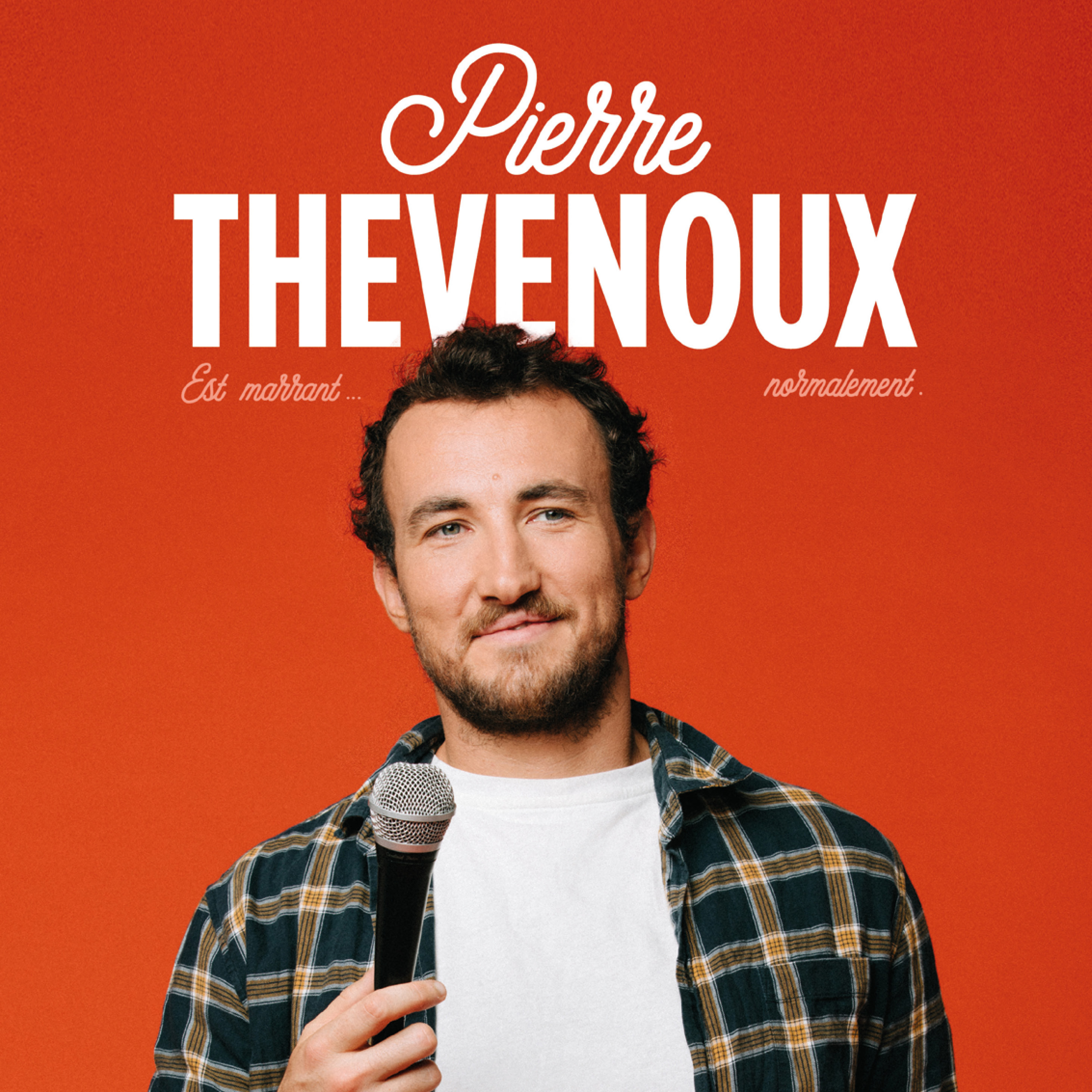 Pierre Thevenoux's show - Pierre is funny...normally