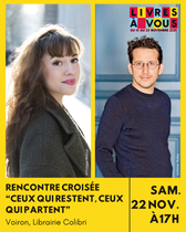 Rencontre croisée avec Camille Bordenet et  Marin Postel : Ceux qui restent, ce…