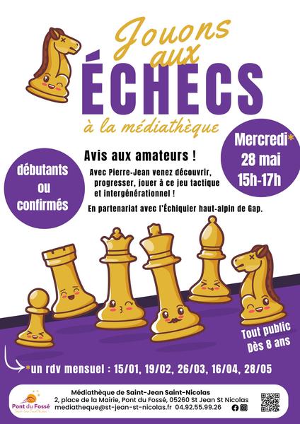 Jeux d'échecs_Saint-Jean-Saint-Nicolas - © Médiathèque Pont du Fossé Jeux d'échecs_Saint-Jean-Saint-Nicolas - © Médiathèque Pont du Fossé