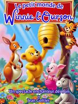 Le petit monde de Winnie l'Ourson_Grenoble