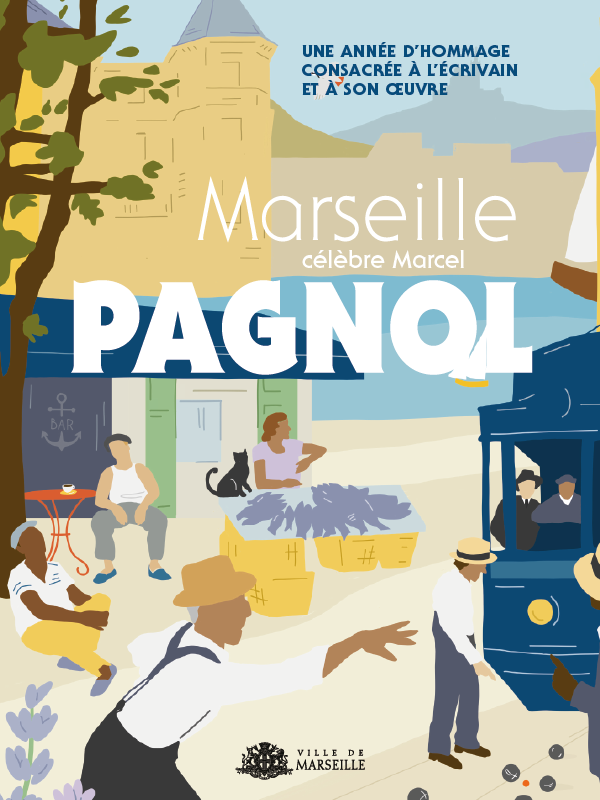 Marseille célèbre Marcel Pagnol