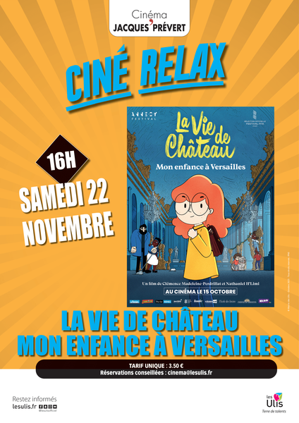 Ciné relax - La vie de château, mon enfance à Versailles