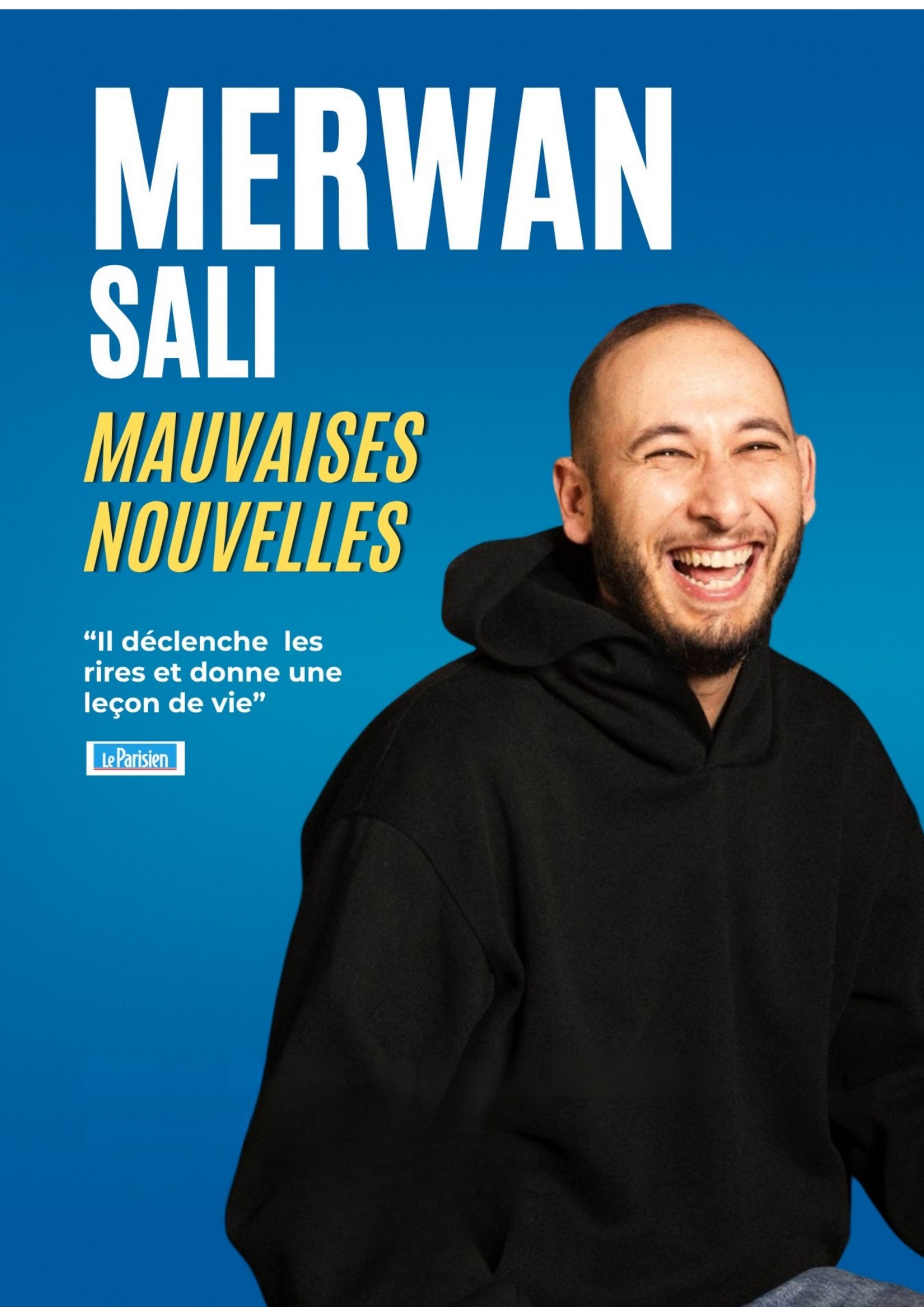 Spectacle - Merwan Sali dans "Mauvaises nouvelles"