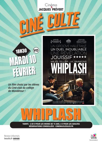 Ciné Culte - Whiplash
