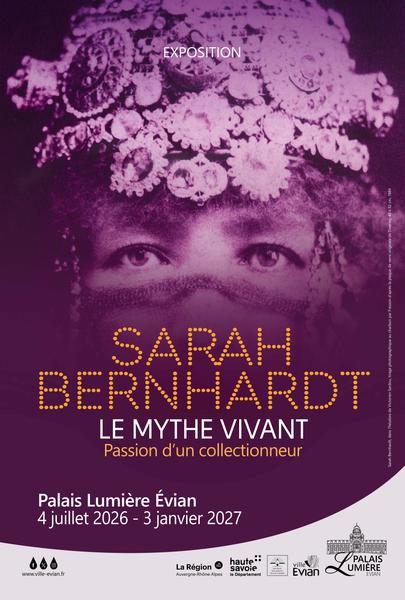 Exposition Sarah Bernhardt -Le Mythe Vivant - Passion d