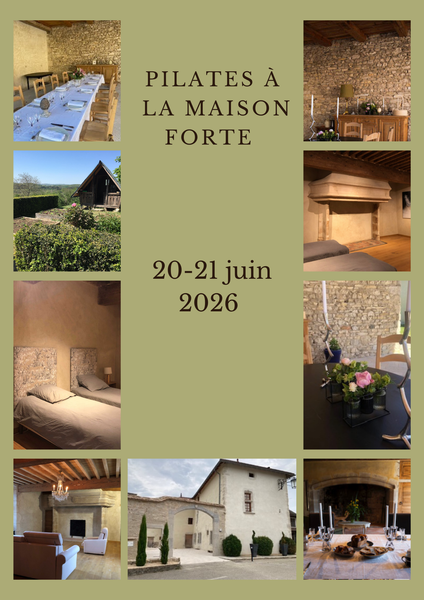 Informations : Week-end pilates et randonnée à la Maison forte de Courtenay