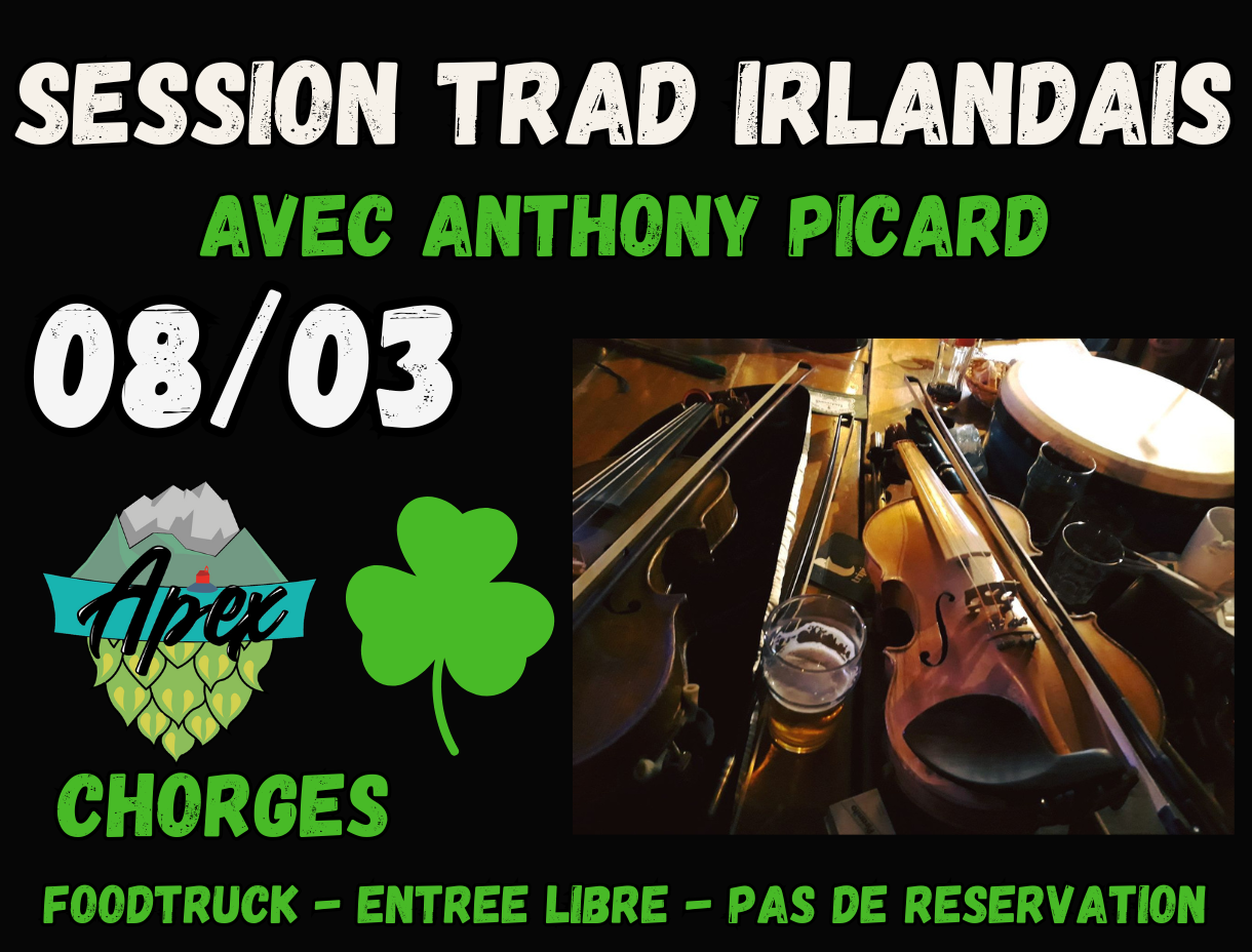 Session trad irlandais Apex Brewpub CHORGES