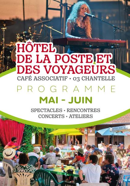 Programme de l'Hôtel de la Poste et des Voyageurs - Mai / Juin