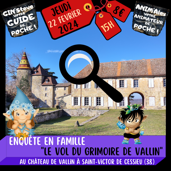 Enquête en famille : Le Vol du Grimoire du Château de Vallin !