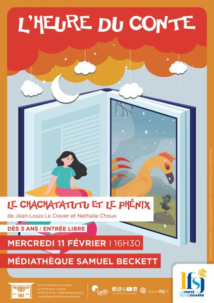 Heure du Conte : Le chachatatutu et le phénix_La Ferté-sous-Jouarre