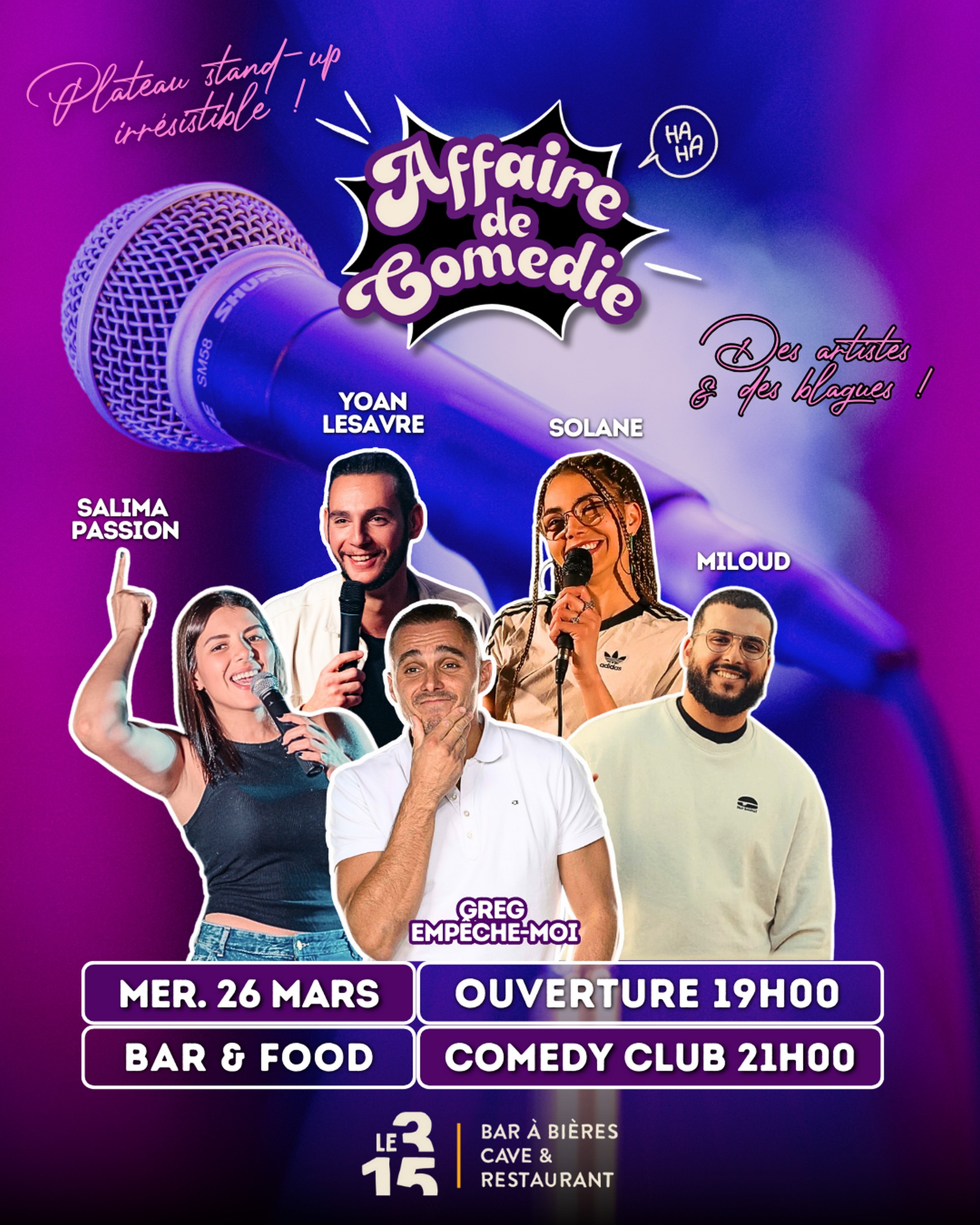 Affaire de Comédie au 315