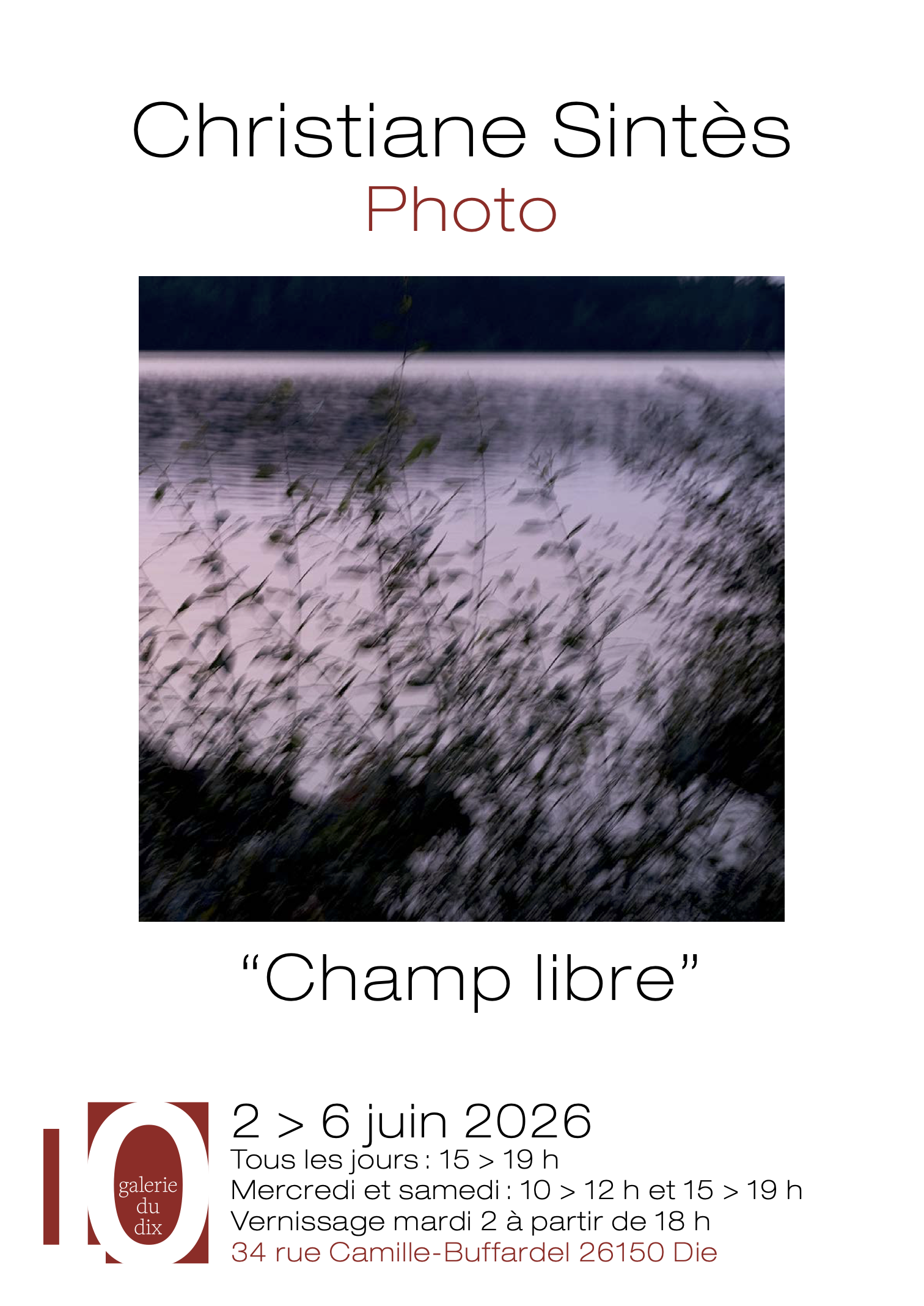 Exposition de photographie - Champ libre - Christiane Sintès