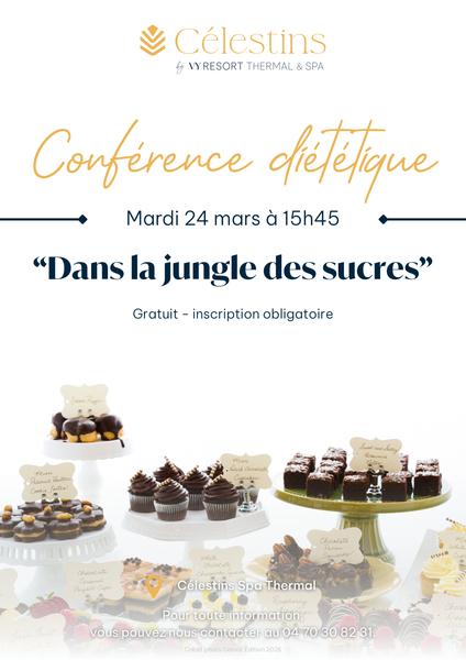 Conférence diététique - Dans la jungle des sucres
