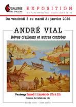 Exposition André Vial Rêves d